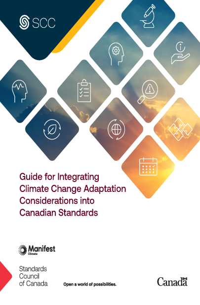 Guide for Integrating Climate Change Adaptation Considerations into Canadian Standards