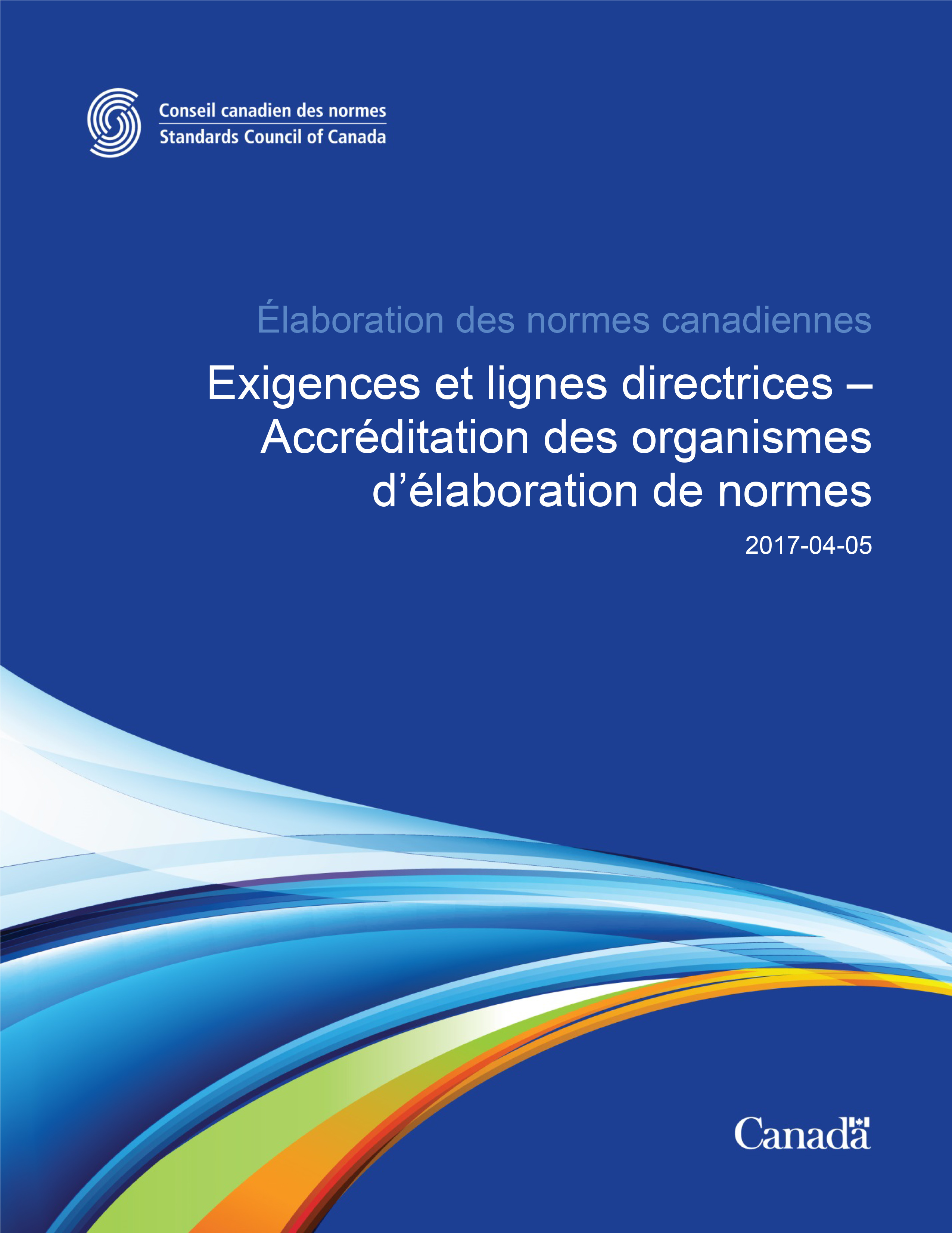 Exigences et lignes directrices – Accréditation des organismes d’élaboration de normes